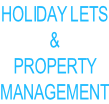 HOLIDAY LETS & PROPERTY MANAGEMENT